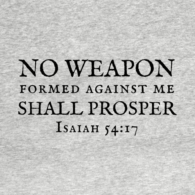 No weapon formed against me bible verse by TheWord